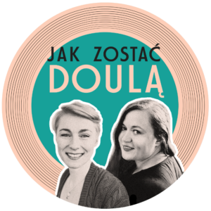 Jak zostać doulą?
